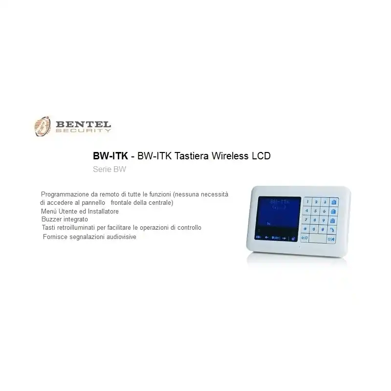 tastiera bentel security lcd wirelles via radio bw itk per centrale bw BENTEL BW-ITK A Buon Prezzo